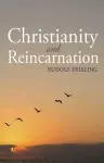 Christianity and Reincarnation cover