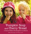 Pumpkin Soup and Cherry Bread cover