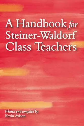 A Handbook for Steiner-Waldorf Class Teachers cover