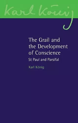 The Grail and the Development of Conscience cover