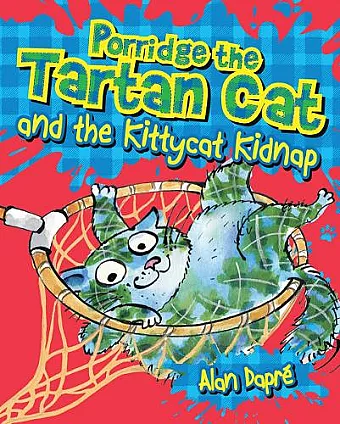 Porridge the Tartan Cat and the Kittycat Kidnap cover