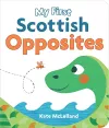 My First Scottish Opposites cover