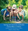 Spring and Summer Activities Come Rain or Shine cover