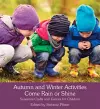 Autumn and Winter Activities Come Rain or Shine cover