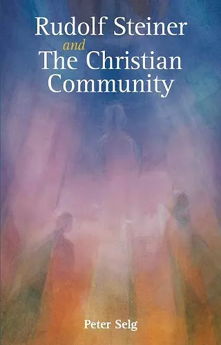 Rudolf Steiner and The Christian Community cover