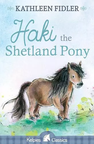 Haki the Shetland Pony cover