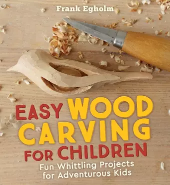 Easy Wood Carving for Children cover