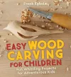 Easy Wood Carving for Children packaging
