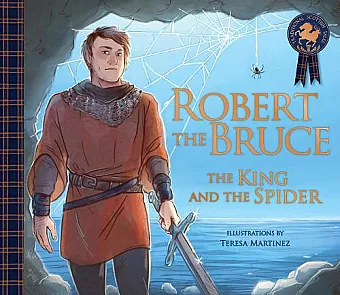 Robert the Bruce: The King and the Spider cover