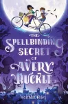 The Spellbinding Secret of Avery Buckle cover