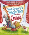 Wee Granny's Magic Bag and the Ceilidh cover