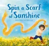 Spin a Scarf of Sunshine cover