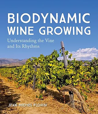 Biodynamic Wine Growing cover