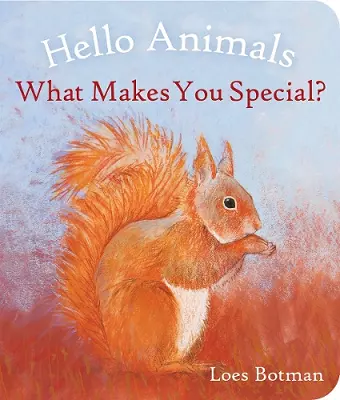 Hello Animals, What Makes You Special? cover