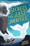 Secrets of the Last Merfolk cover