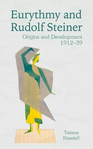 Eurythmy and Rudolf Steiner cover