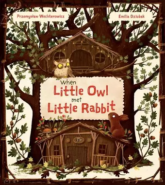 When Little Owl Met Little Rabbit cover