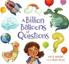A Billion Balloons of Questions cover