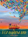 The Last Rainbow Bird cover