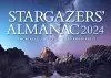Stargazers' Almanac: A Monthly Guide to the Stars and Planets cover