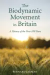 The Biodynamic Movement in Britain cover
