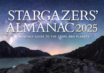 Stargazers' Almanac: A Monthly Guide to the Stars and Planets cover
