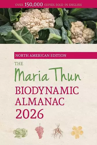 The North American Maria Thun Biodynamic Almanac cover