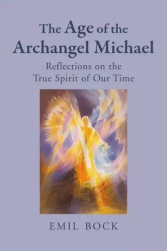 The Age of the Archangel Michael cover