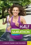 Half Marathon: A Complete Training Guide for Women (2nd edition) cover
