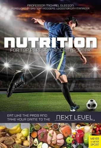 Nutrition for Top Performance in Soccer cover