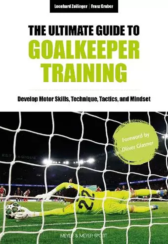 The Ultimate Guide to Goalkeeper Training cover