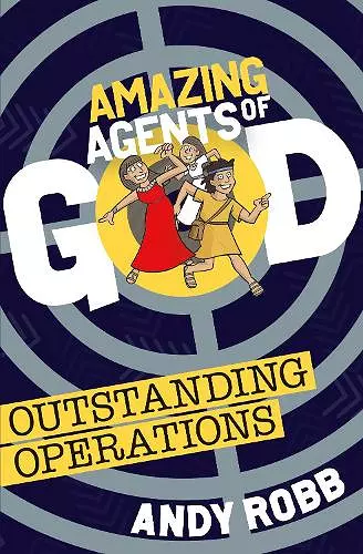 Amazing Agents of God: Outstanding Operations cover