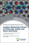 London Dispersion Forces in Molecules, Solids and Nano-structures cover