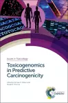 Toxicogenomics in Predictive Carcinogenicity cover