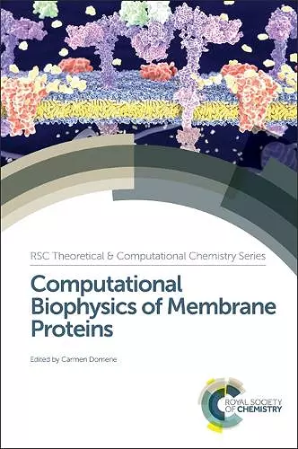 Computational Biophysics of Membrane Proteins cover