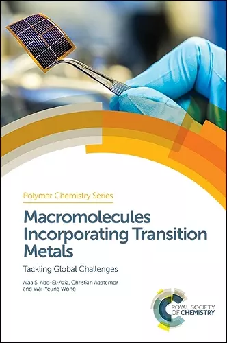 Macromolecules Incorporating Transition Metals cover