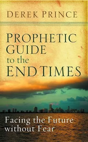 Prophetic Guide to the End Times cover