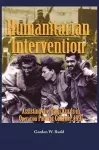 Humanitarian Intervention Assisting the Iraqi Kurds in Operation PROVIDE COMFORT, 1991 cover