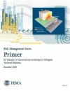 Primer for Design of Commercial Buildings to Mitigate Terrorist Attacks (Risk Management Series) cover