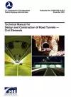 Technical Manual for Design and Construction of Road Tunnels - Civil Elements (FHWA-NHI-10-034) cover