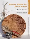 Nursery Manual for Native Plants cover
