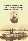 Staff Ride Handbook for the Vicksburg Campaign, December 1862 - July 1863 cover