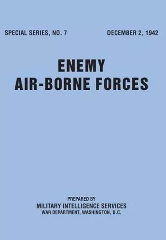 Enemy Airborne Forces (Special Series No.7) cover