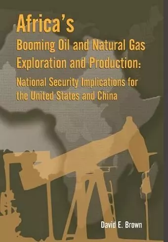 Africa's Booming Oil and Natural Gas Exploration and Production cover