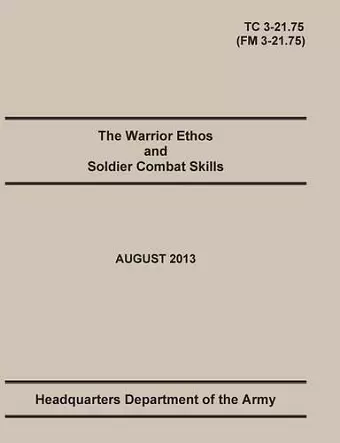 The Warrior Ethos and Soldier Combat Skills cover