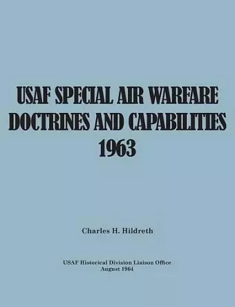 USAF Special Air Warfare Doctrine and Capabilities 1963 cover