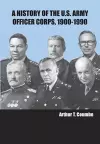 A History of the U.S. Army Officer Corps, 1900-1990 cover