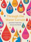Through the Water Curtain and other Tales from Around the World packaging