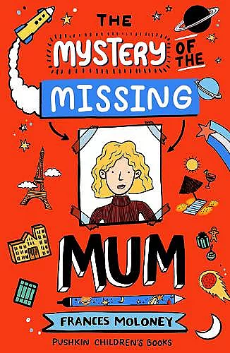 The Mystery of the Missing Mum cover