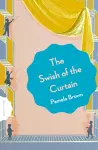 The Swish of the Curtain: Book 1 cover
